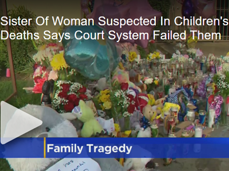 Court Documents Show Woman Suspected In Deaths Of Children Was Involved In Custody Battle